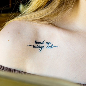 " Head Up Wings Out" Tattoo